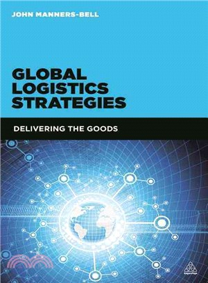 Global Logistics Strategies ― Delivering the Goods