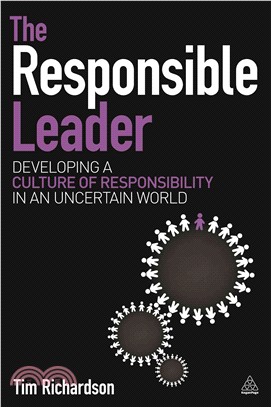 The Responsible Leader ― Developing a Culture of Responsibility in an Uncertain World