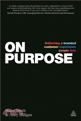 On Purpose ─ Delivering a Branded Customer Experience People Love