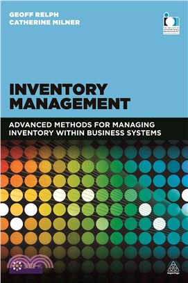 Inventory Management ― Advanced Methods for Managing Inventory Within Business Systems