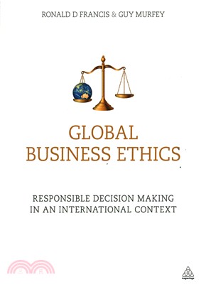 Global Business Ethics ― Responsible Decision Making in an International Context