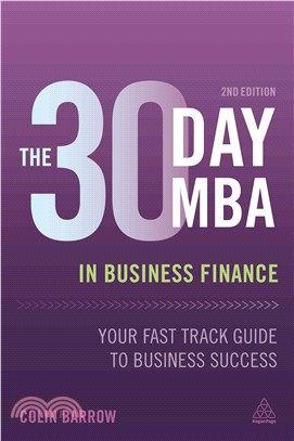 The 30 Day MBA in Business Finance ─ Your Fast Track Guide to Business Success
