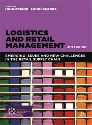 Logistics and Retail Management ― Emerging Issues and New Challenges in the Retail Supply Chain