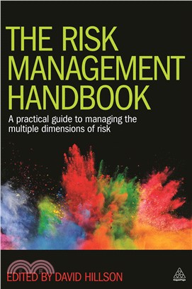 The Risk Management Handbook ─ A Practical Guide to Managing the Multiple Dimensions of Risk