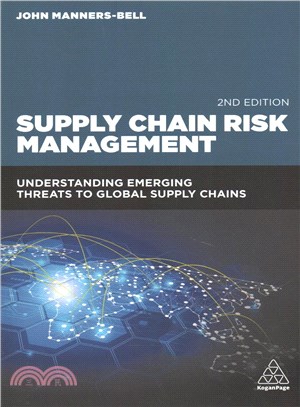 Supply Chain Risk Management ─ Understanding Emerging Threats to Global Supply Chains