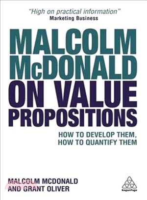 Malcolm Mcdonald on Value Propositions ─ How to Develop Them, How to Quantify Them