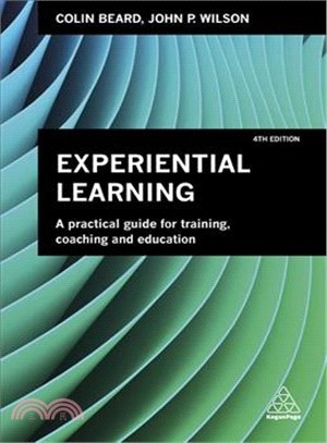 Experiential Learning ― A Practical Guide for Training, Coaching and Education