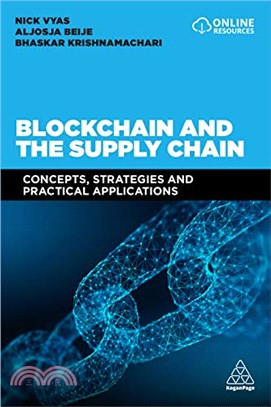 Blockchain and the Supply Chain ― Concepts, Strategies and Practical Applications