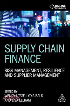 Supply Chain Finance：Risk Management, Resilience and Supplier Management