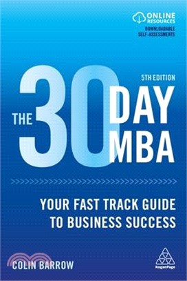 The 30 Day MBA ― Your Fast Track Guide to Business Success
