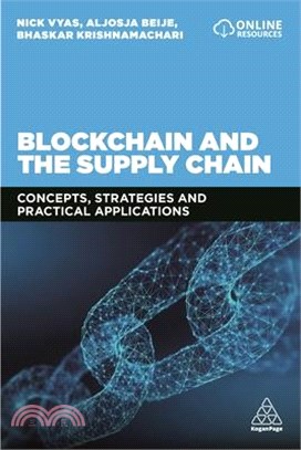 Blockchain and the Supply Chain ― Concepts, Strategies and Practical Applications