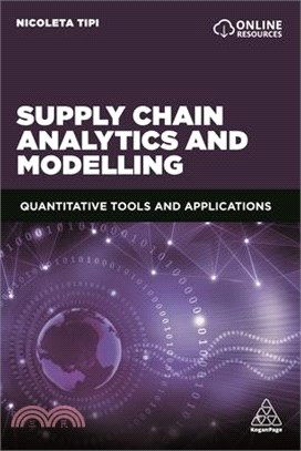 Supply Chain Analytics and Modelling ― Quantitative Tools and Applications
