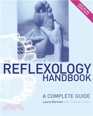 The Reflexology Handbook：A complete guide