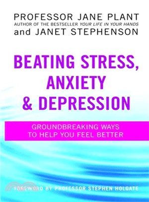 Beating Stress, Anxiety & Depression
