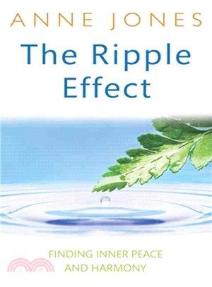 The Ripple Effect—A Guide to Creating Your Own Spiritual Philosophy