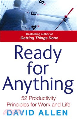 Ready For Anything：52 productivity principles for work and life