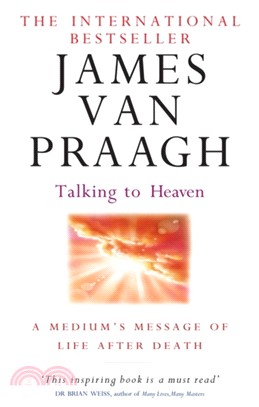 Talking To Heaven：A medium's message of life after death