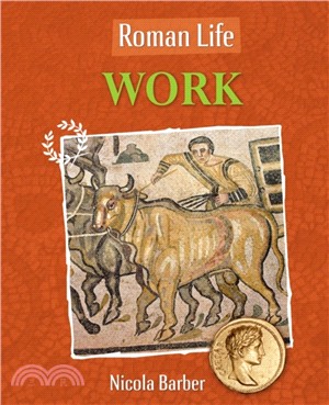 Roman Life: Work