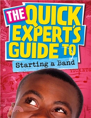 Quick Expert's Guide: Starting a Band