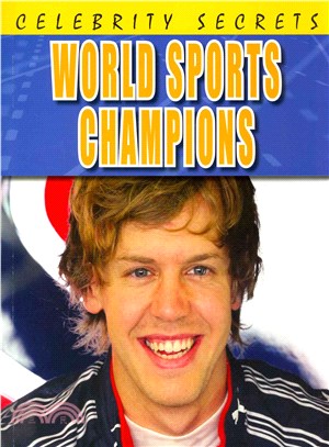 Celebrity Secrets: World Sports Champions