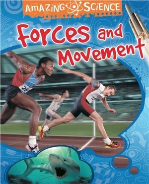 Amazing Science: Forces and Movement