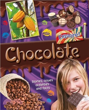 Explore!: Chocolate