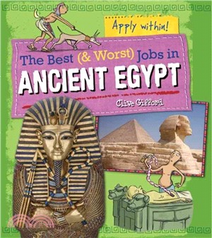 The Best and Worst Jobs ― Ancient Egypt