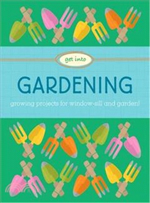 Get Into：Gardening
