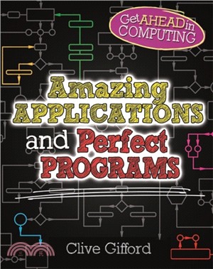 Get Ahead in Computing: Amazing Applications & Perfect Programs