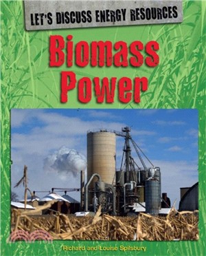 Let's Discuss Energy Resources: Biomass Power