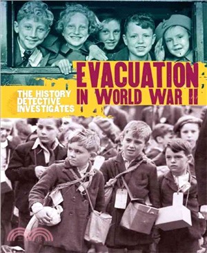 The History Detective Investigates ― Evacuation in World War II