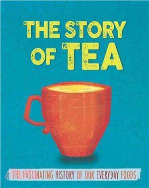 The Story of Food: Tea