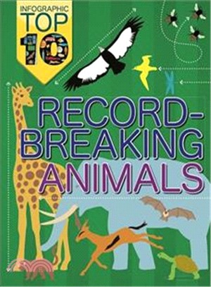 Infographic Top Ten: Record-Breaking Animals