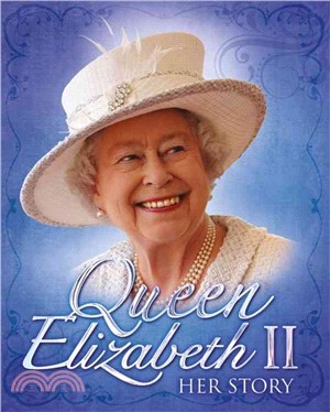 Queen Elizabeth II ─ Her Story