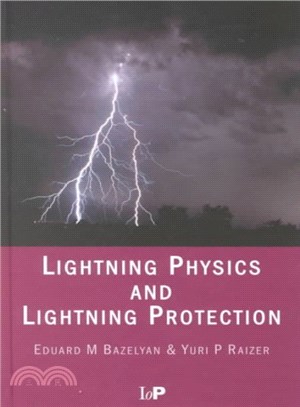 Lightning Physics and Lightning Protection