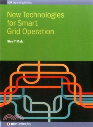 New Technologies for Smart Grid Operation