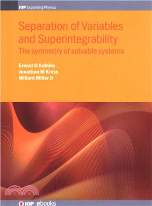 Separation of Variables and Superintegrability ― The Symmetry of Solvable Systems