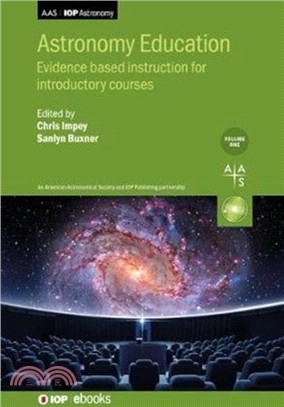 Astronomy Education Volume 1：Evidence-based instruction for introductory courses