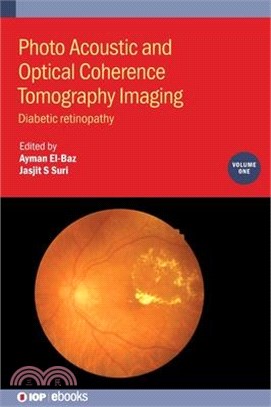 Photo Acoustic and Optical Coherence Tomography Imaging: Diabetic Retinopathy