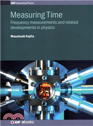 Measuring Time ― Frequency Measurements and Related Developments in Physics