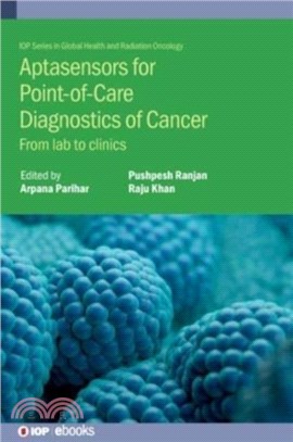 Aptasensors for Point-of-Care Diagnostics of Cancer：From Lab to Clinics