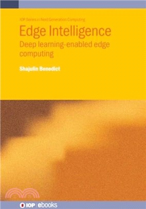 Edge Intelligence：Deep learning-enabled edge computing