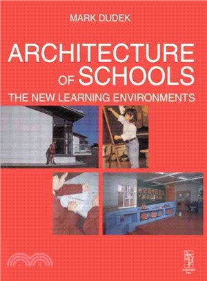 Architecture of schools :the new learning environments /