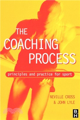 Coaching Process：Principles and Practice for Sport