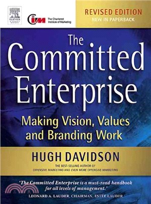 The Committed Enterprise ─ Making Vision, Values, And Branding Work