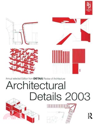 Architectural Details 2003 ― Annual Selected Edition from Detail Review of Architecture
