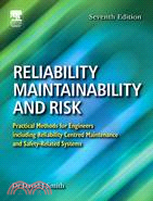 Reliability, Maintainability And Risk: Practical Methods For Engineers