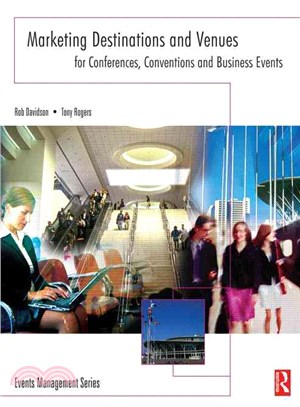 Marketing Destinations And Venues for Conferences, Conventions And Business Events