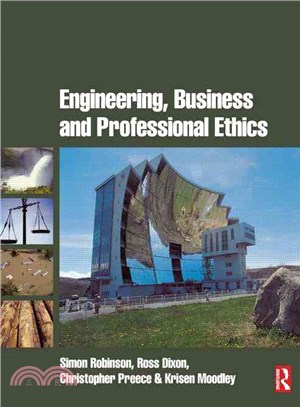 Engineering, Business and Professional Ethics