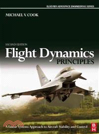 Flight Dynamic Principles—A Linear Systems Approach to Aircraft Stability and Control